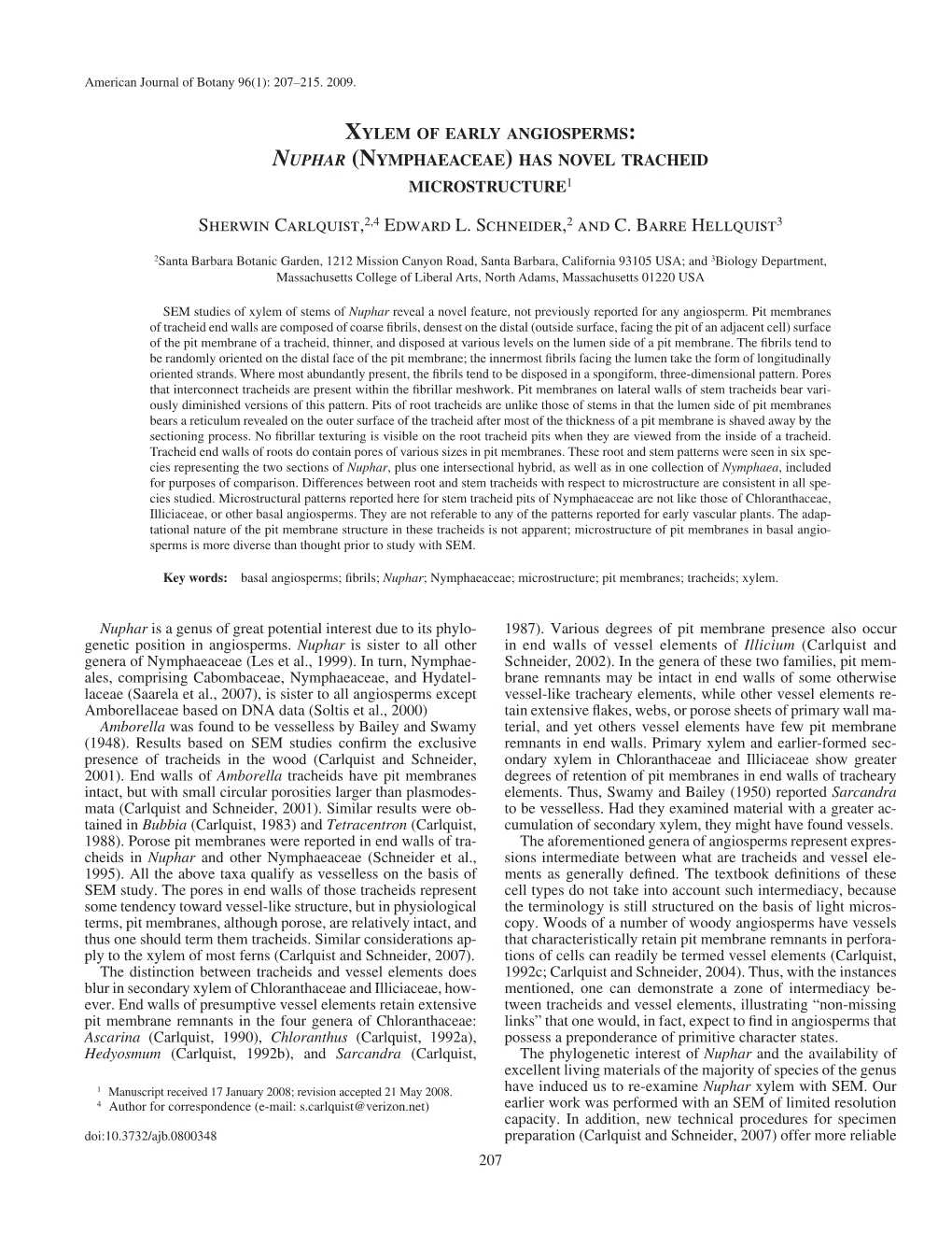 Nuphar (Nymphaeaceae) Has Novel Tracheid Microstructure 1