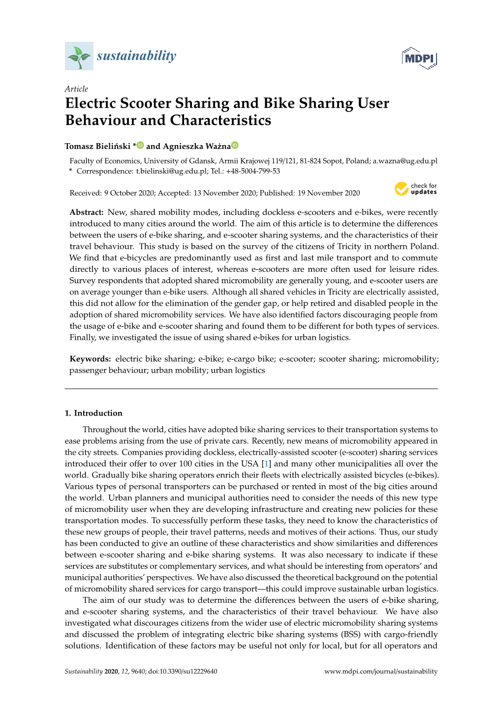 Electric Scooter Sharing and Bike Sharing User Behaviour and Characteristics