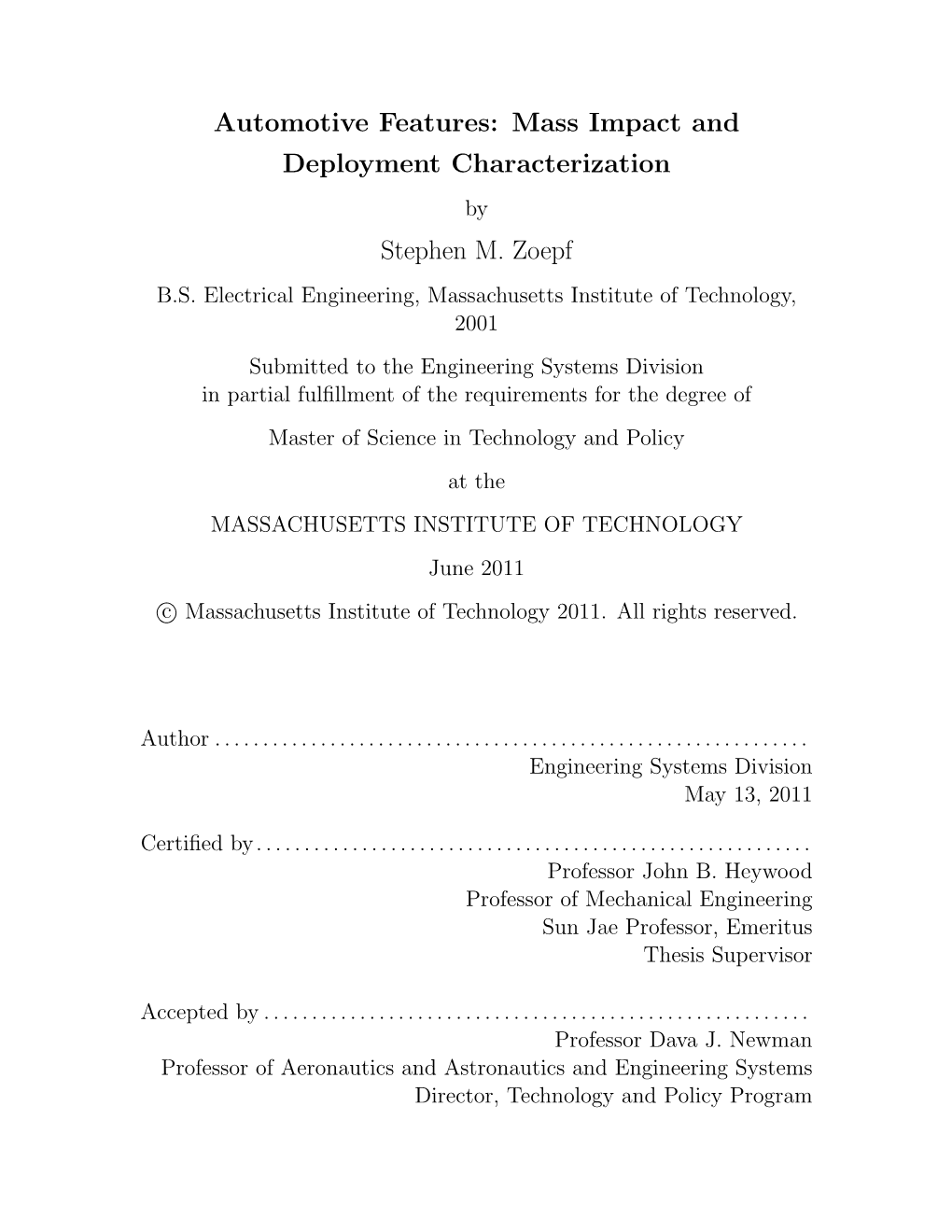 Automotive Features: Mass Impact and Deployment Characterization by Stephen M