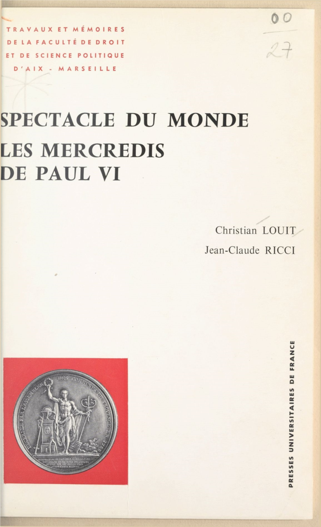 Spectacle Du Monde. Les Mercredis De Paul VI