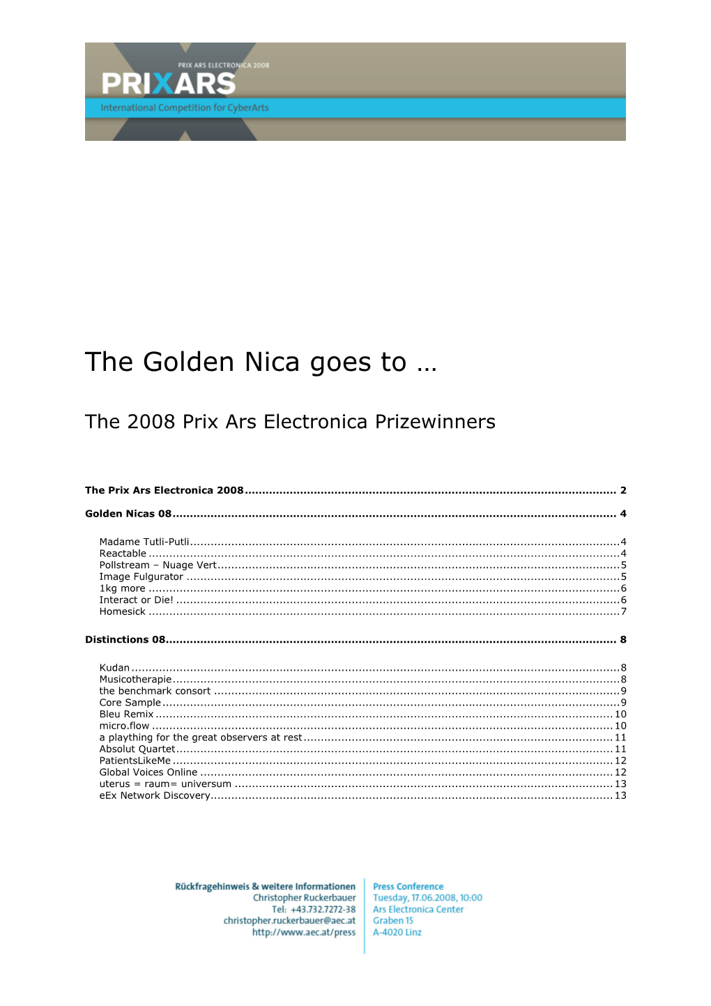 The Golden Nica Goes to …