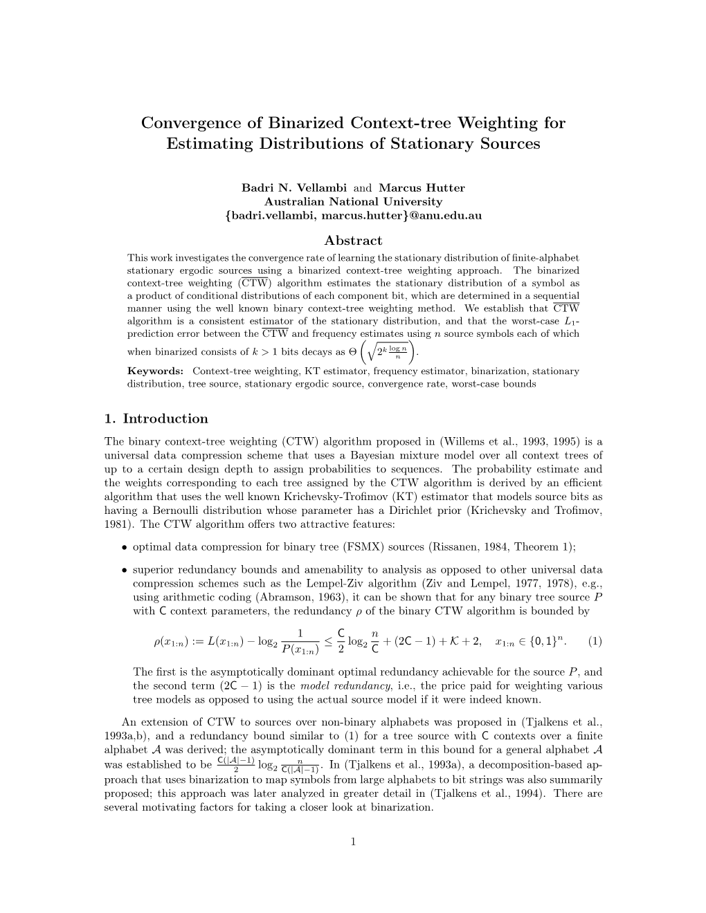 Convergence of Binarized Context-Tree Weighting for Estimating Distributions of Stationary Sources