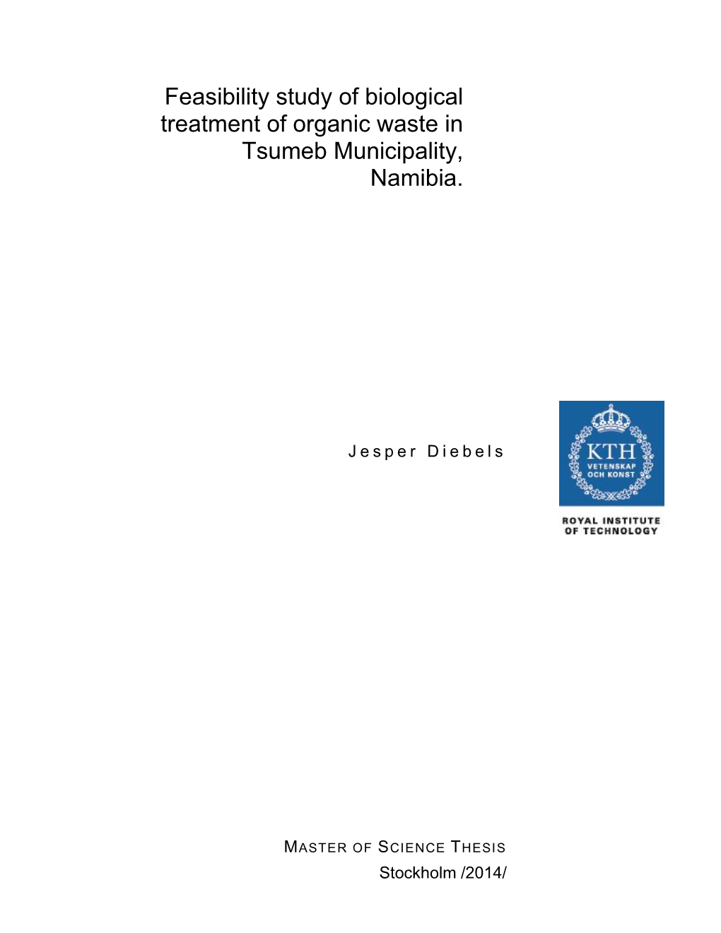 Feasibility Study of Biological Treatment of Organic Waste in Tsumeb Municipality, Namibia