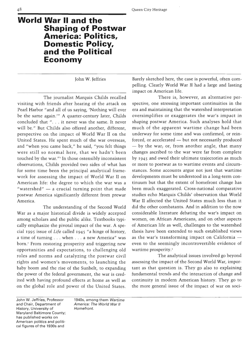 World War II and the Shaping of Postwar America: Politics, Domestic Policy, and the Political Economy