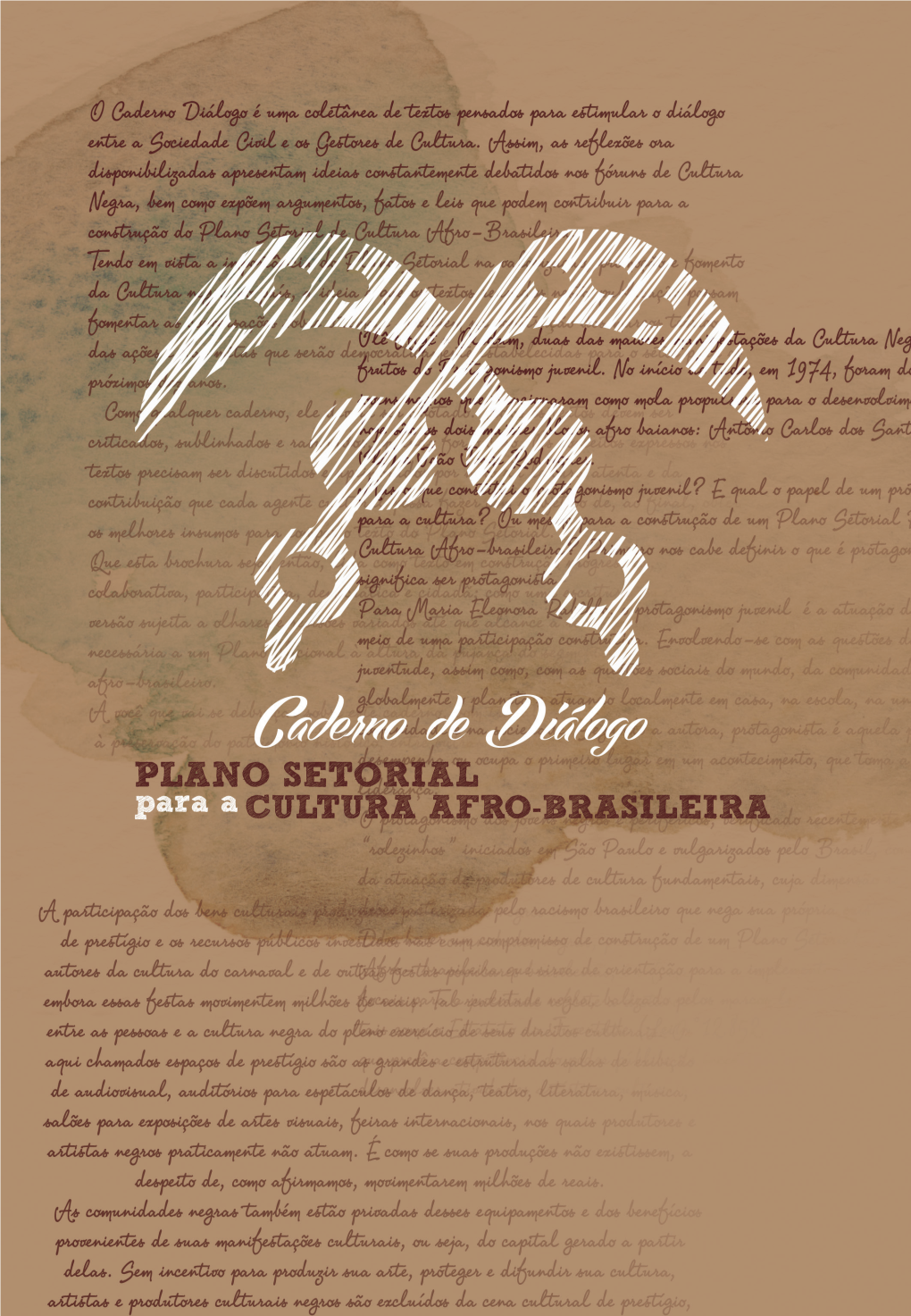 Caderno De Diálogo Plano Setorial Para a Cultura Afro-Brasileira