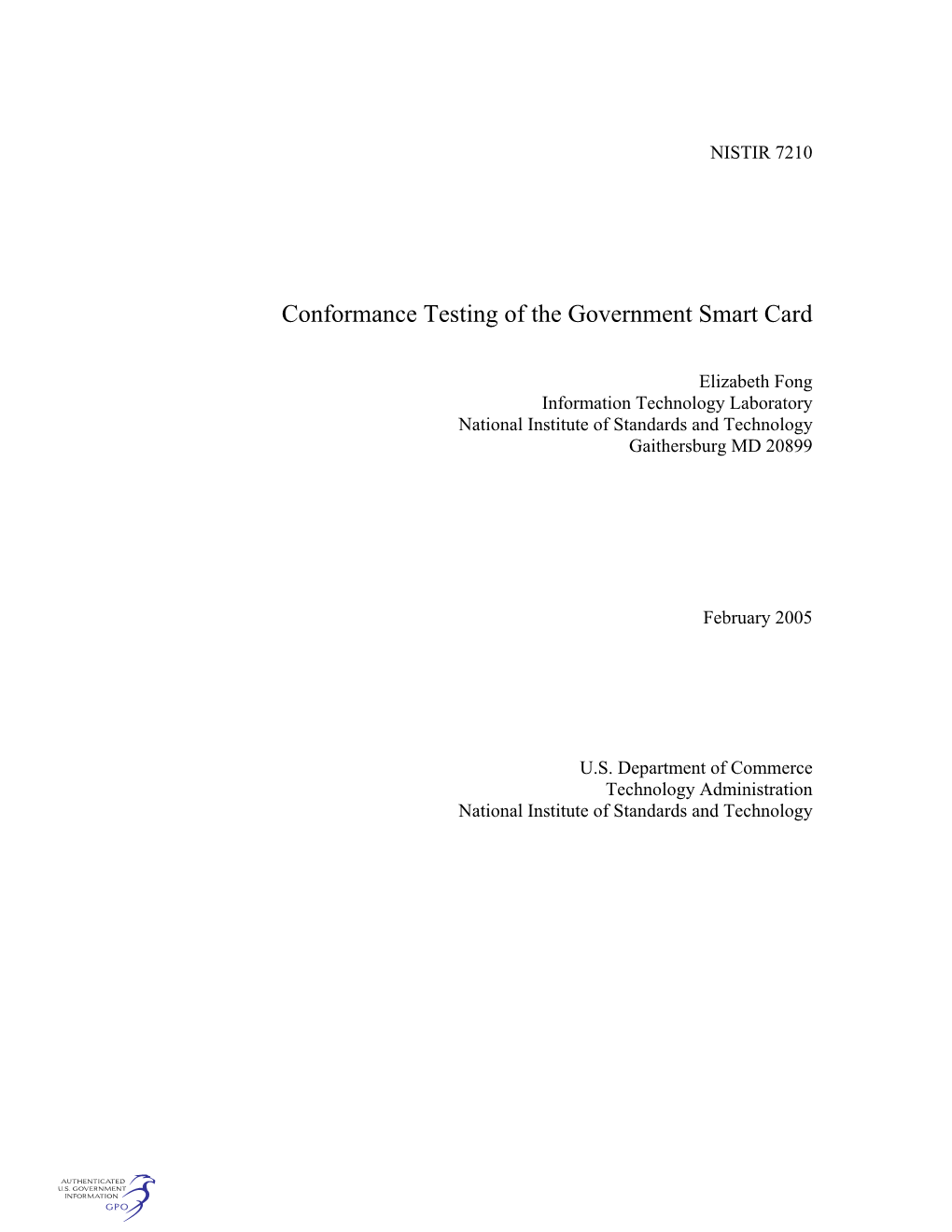 Conformance Testing of the Government Smart Card