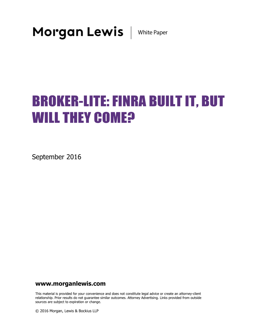 Broker-Lite: Finra Built It, but Will They Come?