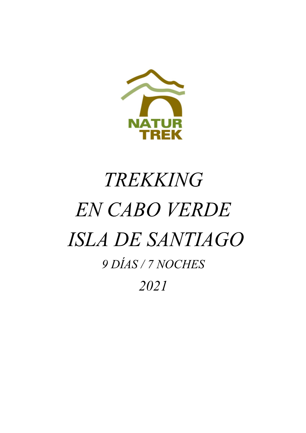 Trekking En Cabo Verde Isla De Santiago 9 Días / 7 Noches 2021