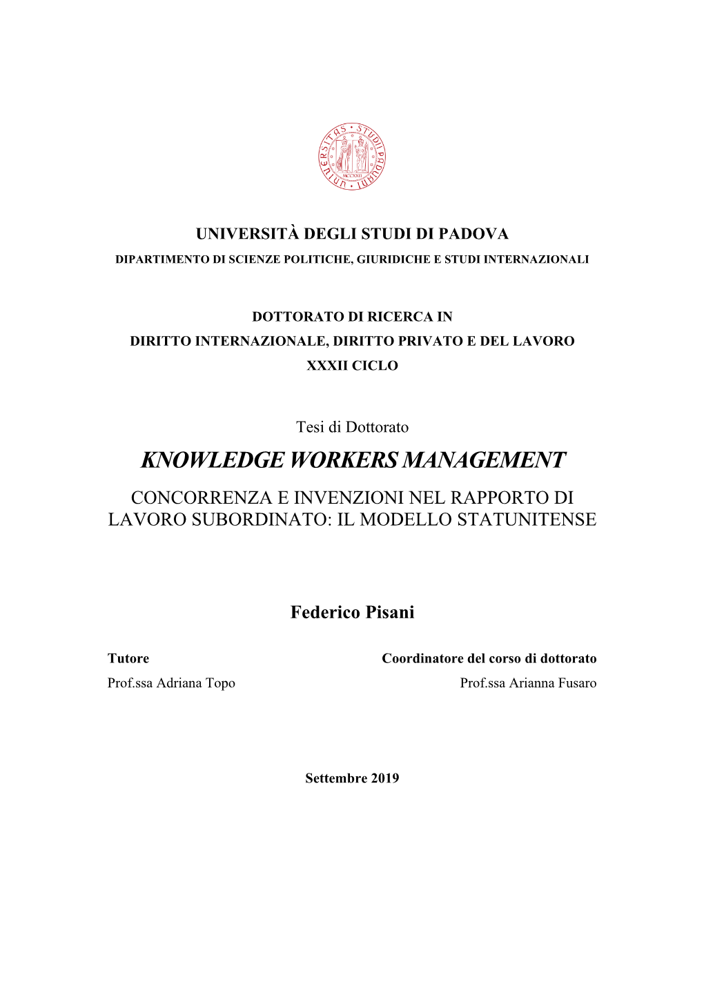 Knowledge Workers Management Concorrenza E Invenzioni Nel Rapporto Di Lavoro Subordinato: Il Modello Statunitense