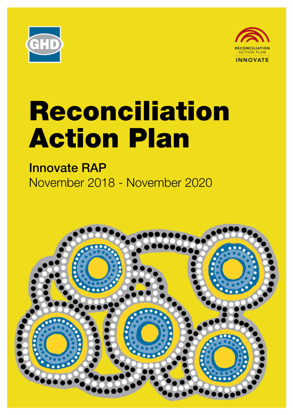 Reconciliation Action Plan Innovate RAP November 2018 - November 2020