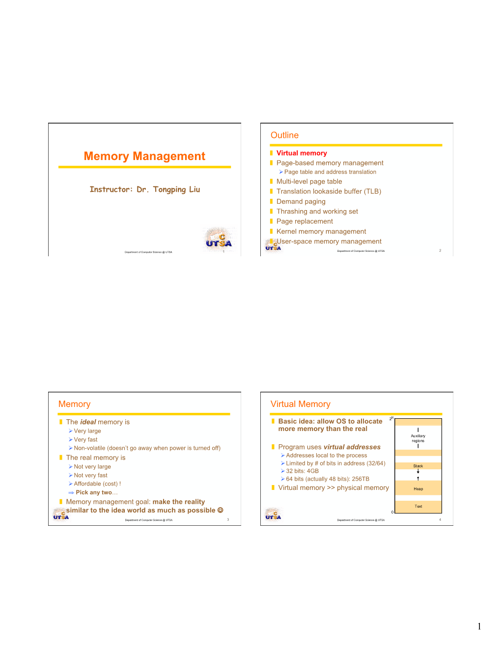 Memory Management ❚ Virtual Memory ❚ Page-Based Memory Management Ø Page Table and Address Translation ❚ Multi-Level Page Table Instructor: Dr