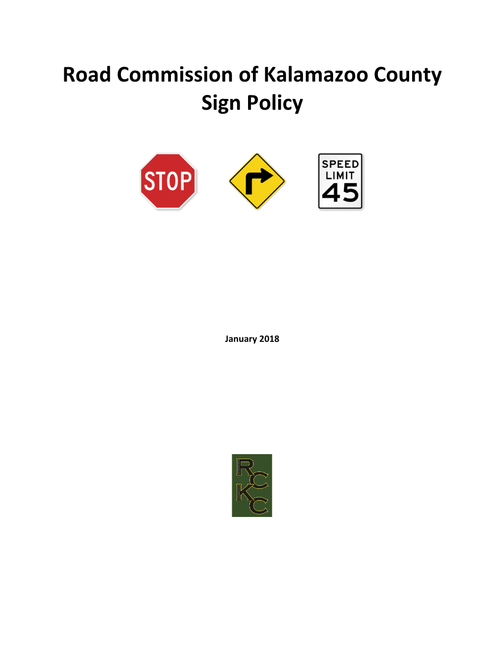 RCKC Sign Policy