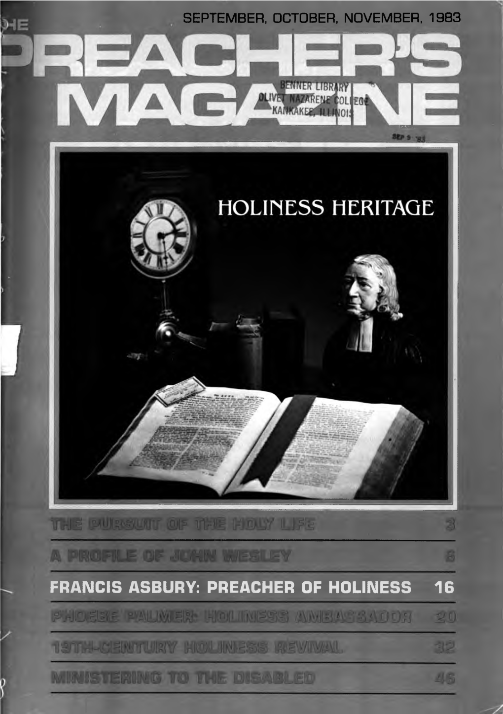 FRANCIS ASBURY: PREACHER of HOLINESS 16 Too Many Today Have Substituted an Office for the Study