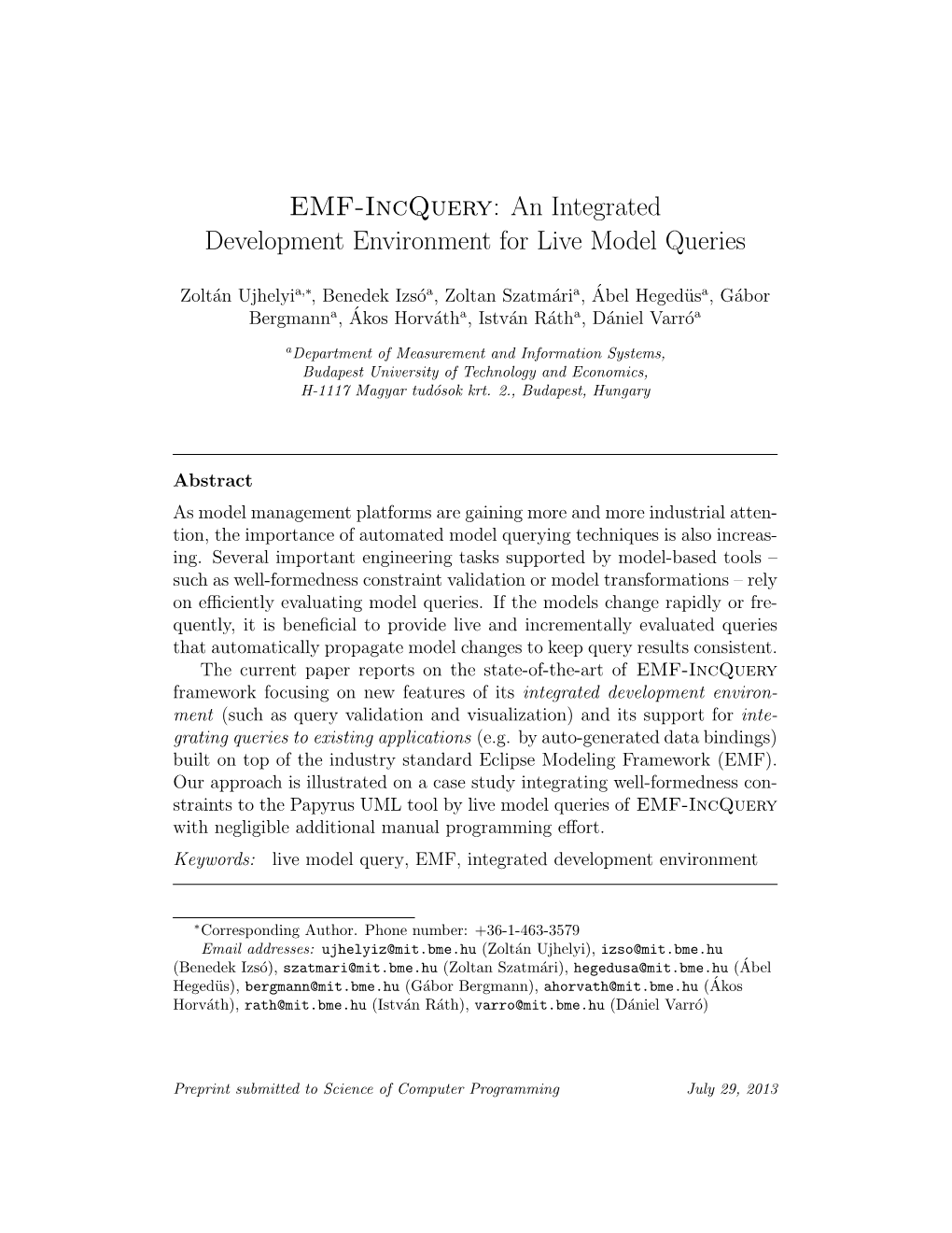 EMF-Incquery: an Integrated Development Environment for Live Model Queries