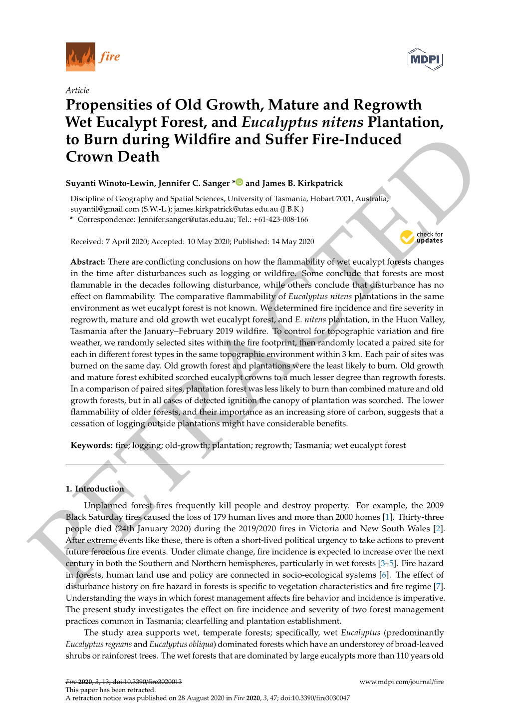 Propensities of Old Growth, Mature and Regrowth Wet Eucalypt Forest, and Eucalyptus Nitens Plantation, to Burn During Wildﬁre and Suﬀer Fire-Induced Crown Death