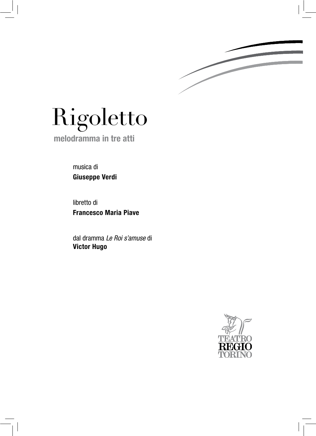 Rigoletto Melodramma in Tre Atti