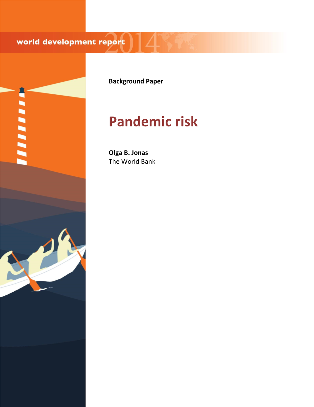 Pandemic Risk