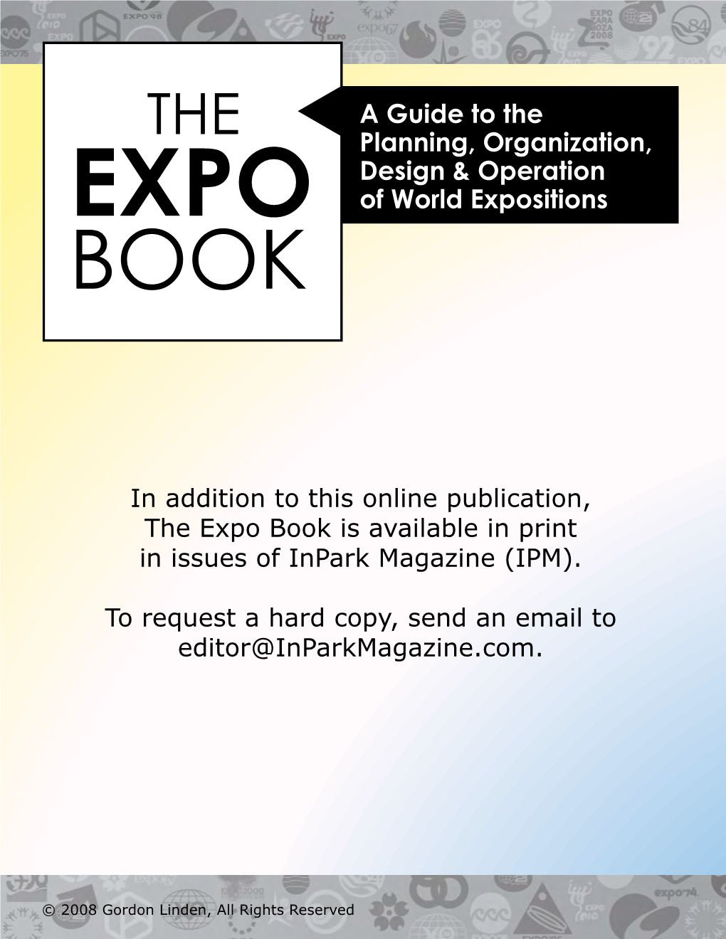 A Guide to the Planning, Organization, Design & Operation of World Expositions