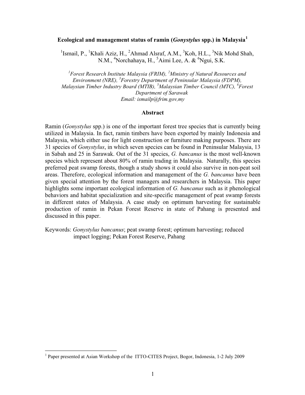 Ecological and Management Status of Ramin (Gonystylus Spp.) in Malaysia1