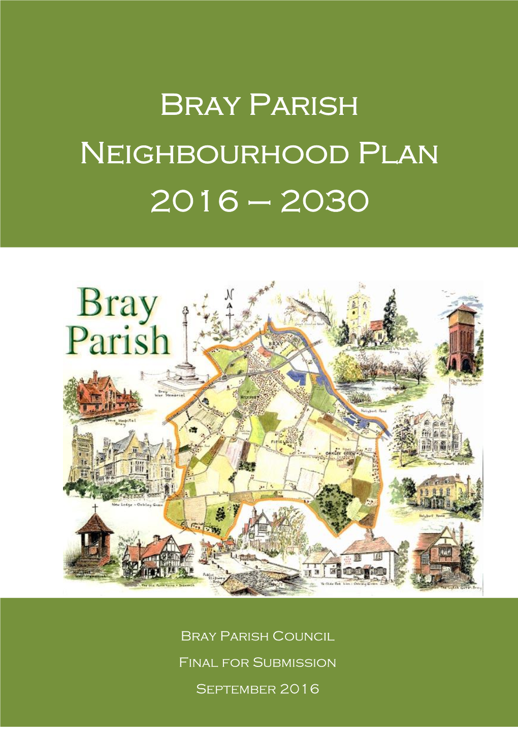 Bray Parish Neighbourhood Plan 2016 – 2030