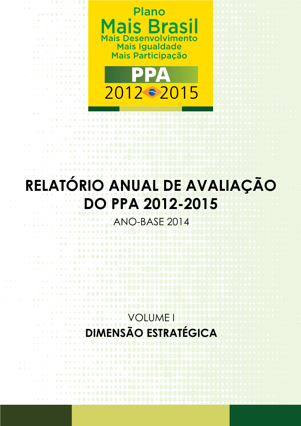 Relatório Anual De Avaliação Do Ppa 2012-2015 Ano-Base 2014