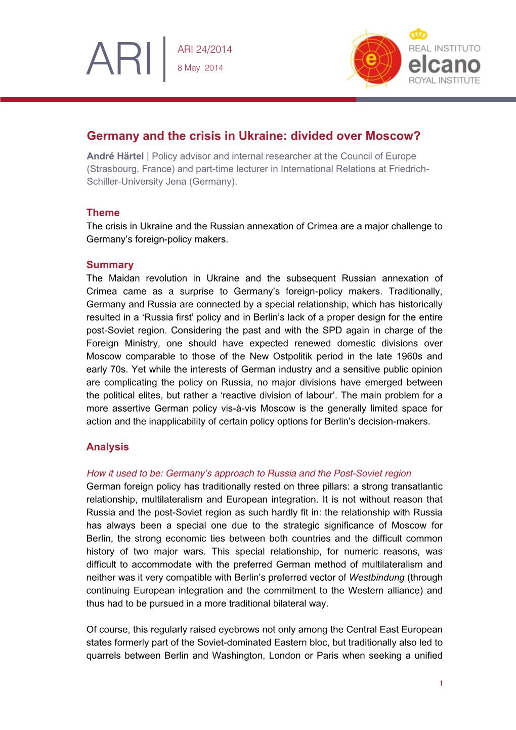 Germany and the Ukraine Crisis: Divided Over Moscow?