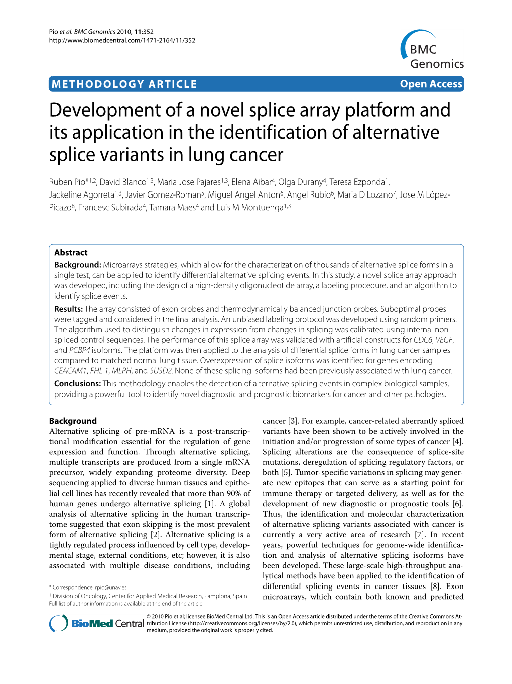 Development of a Novel Splice Array Platform and Its Application in the Identification of Alternative Splice Variants in Lung Cancer BMC Genomics 2010, 11:352