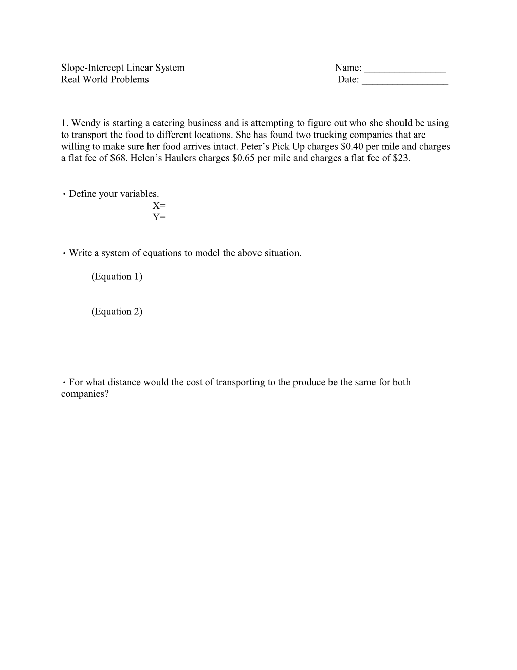 Slope-Intercept Linear System Name: ______