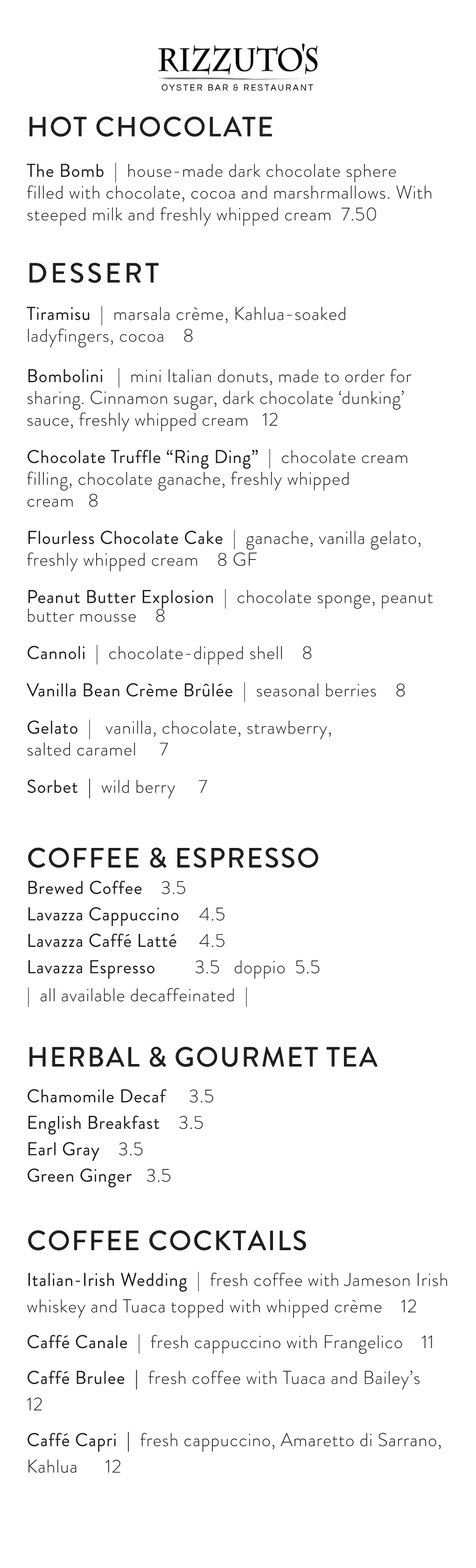 Hot Chocolate Dessert Coffee & Espresso Herbal