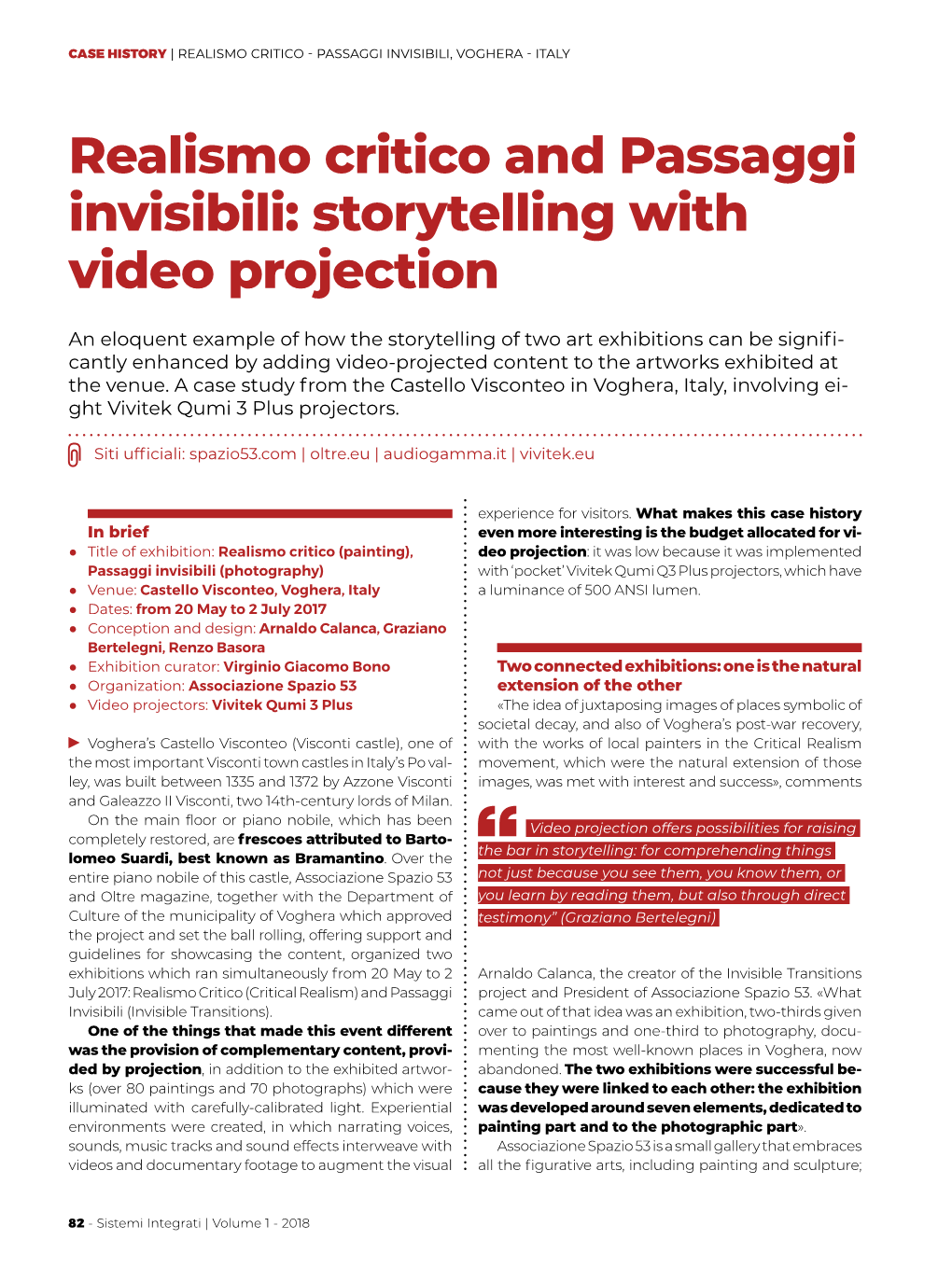 Realismo Critico and Passaggi Invisibili: Storytelling with Video Projection