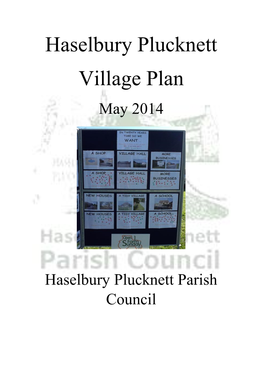 Haselbury Plucknett Village Plan, Open Meeting, September 2013)