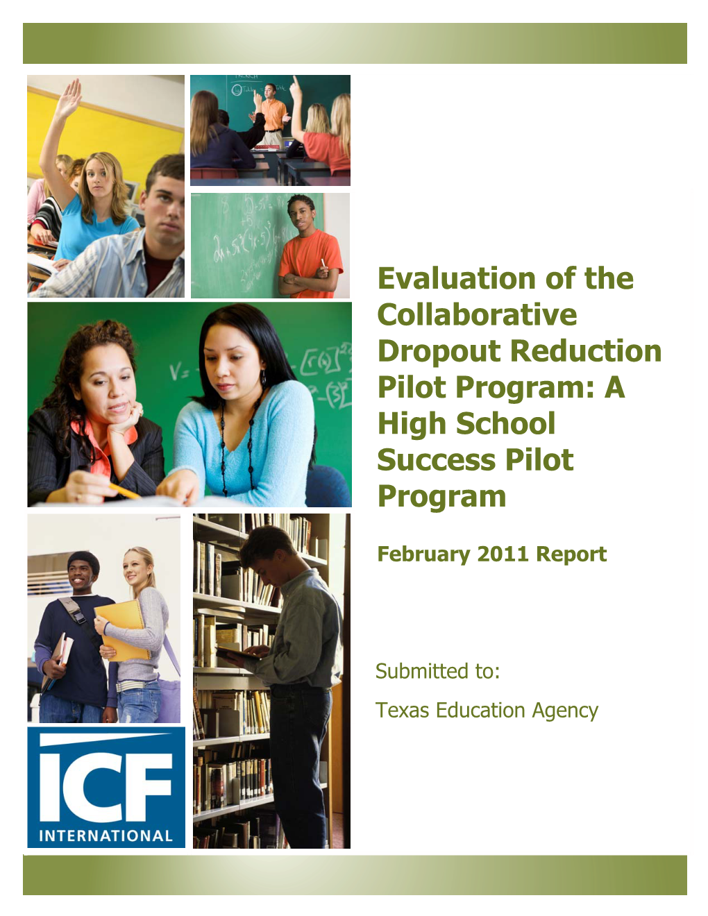 Evaluation of the Collaborative Dropout Reduction Pilot Program: a High School Success Pilot Program