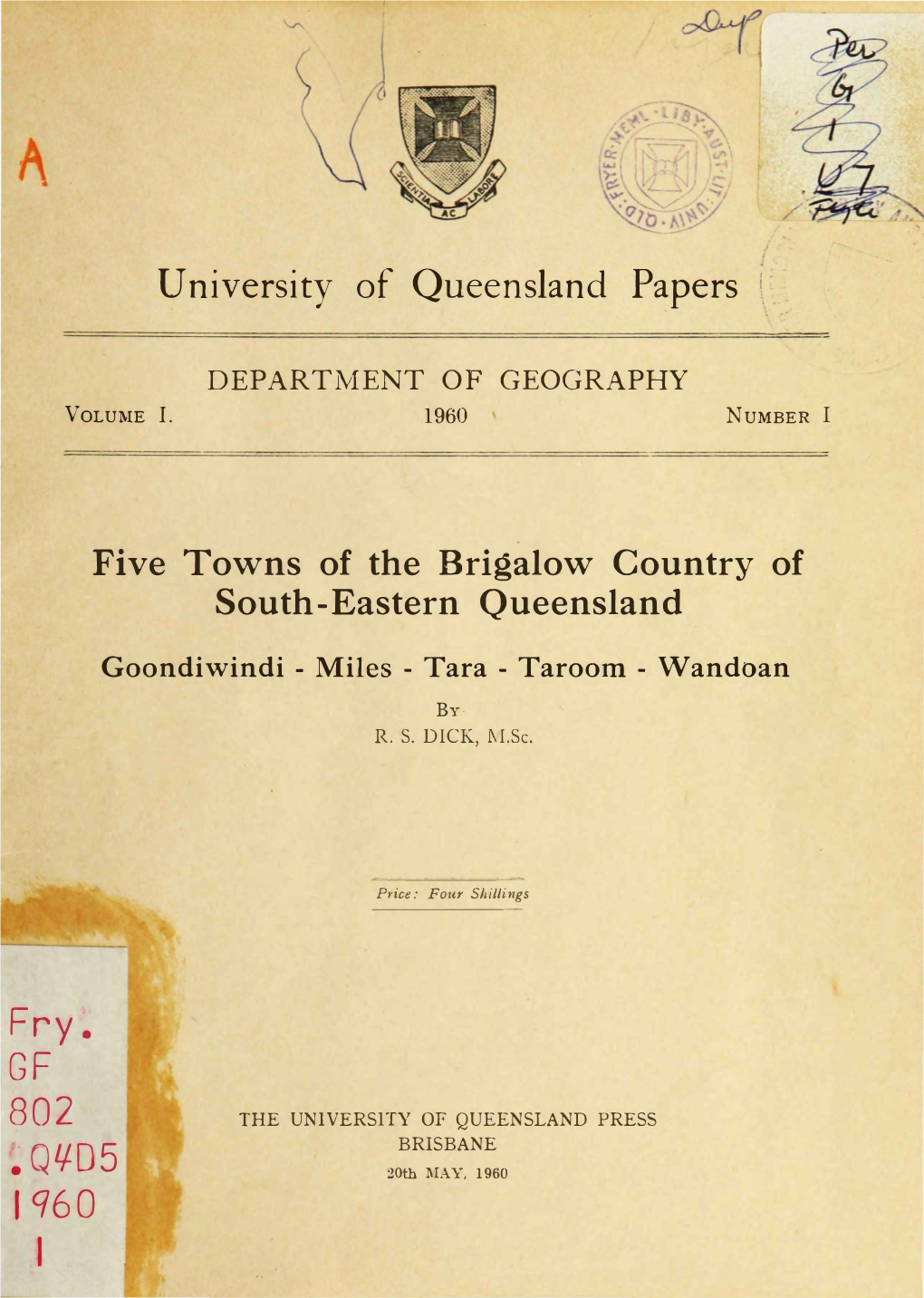 University of Queensland Papers \. Five Towns of the Brigalow