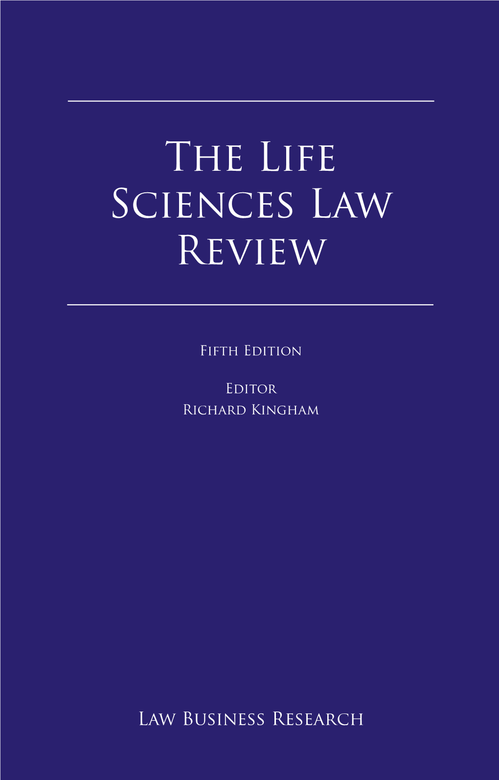 The Life Sciences Law Review