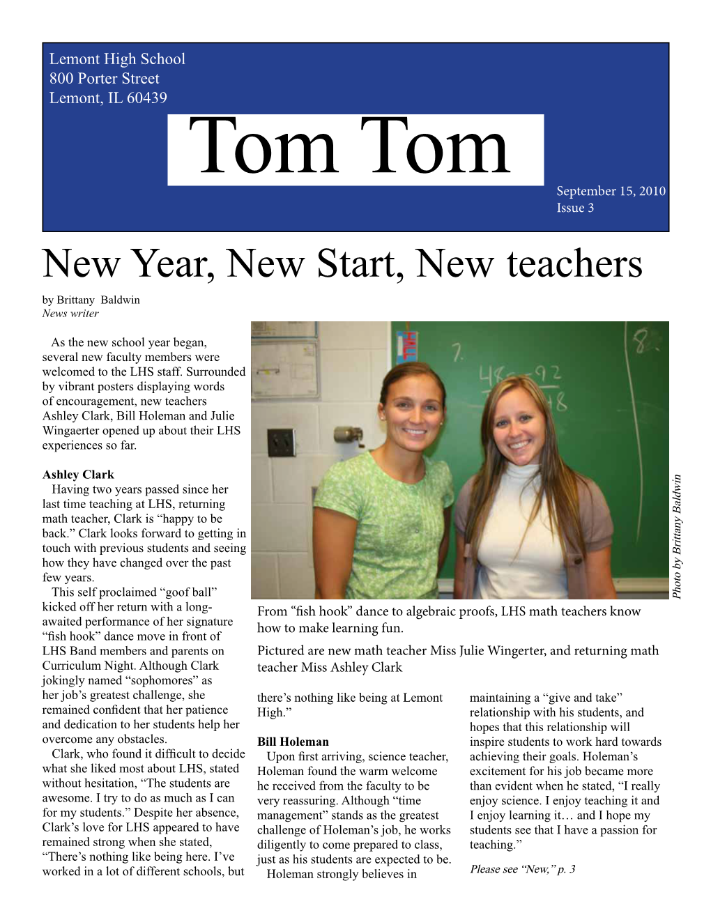 New Year, New Start, New Teachers by Brittany Baldwin News Writer