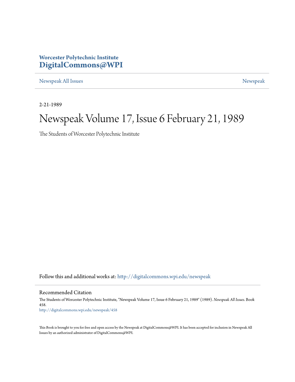 Newspeak Volume 17, Issue 6 February 21, 1989 the Tudes Nts of Worcester Polytechnic Institute