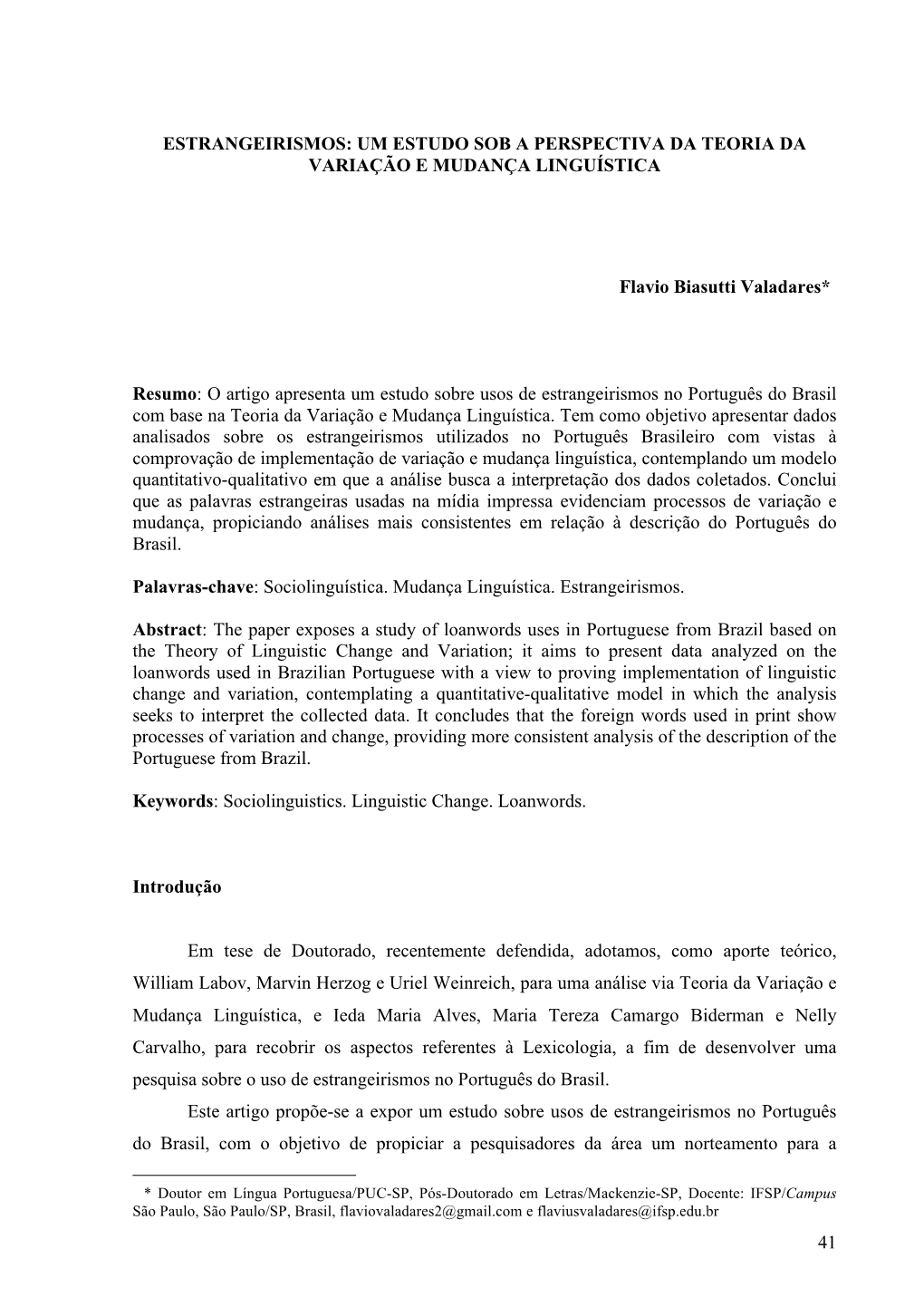 Estrangeirismos: Um Estudo Sob a Perspectiva Da Teoria Da Variação E Mudança Linguística