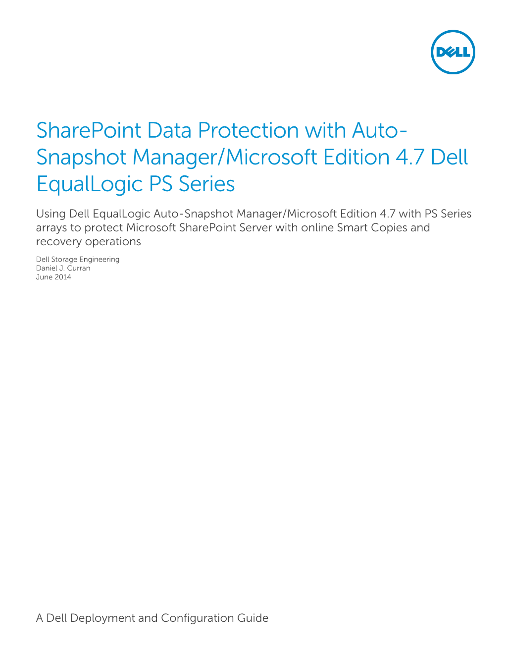 Sharepoint Data Protection with Auto-Snapshot Manager Microsoft Edition 4.7 Dell Equallogic PS Series