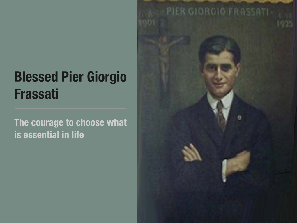 Blessed Pier Giorgio Frassati