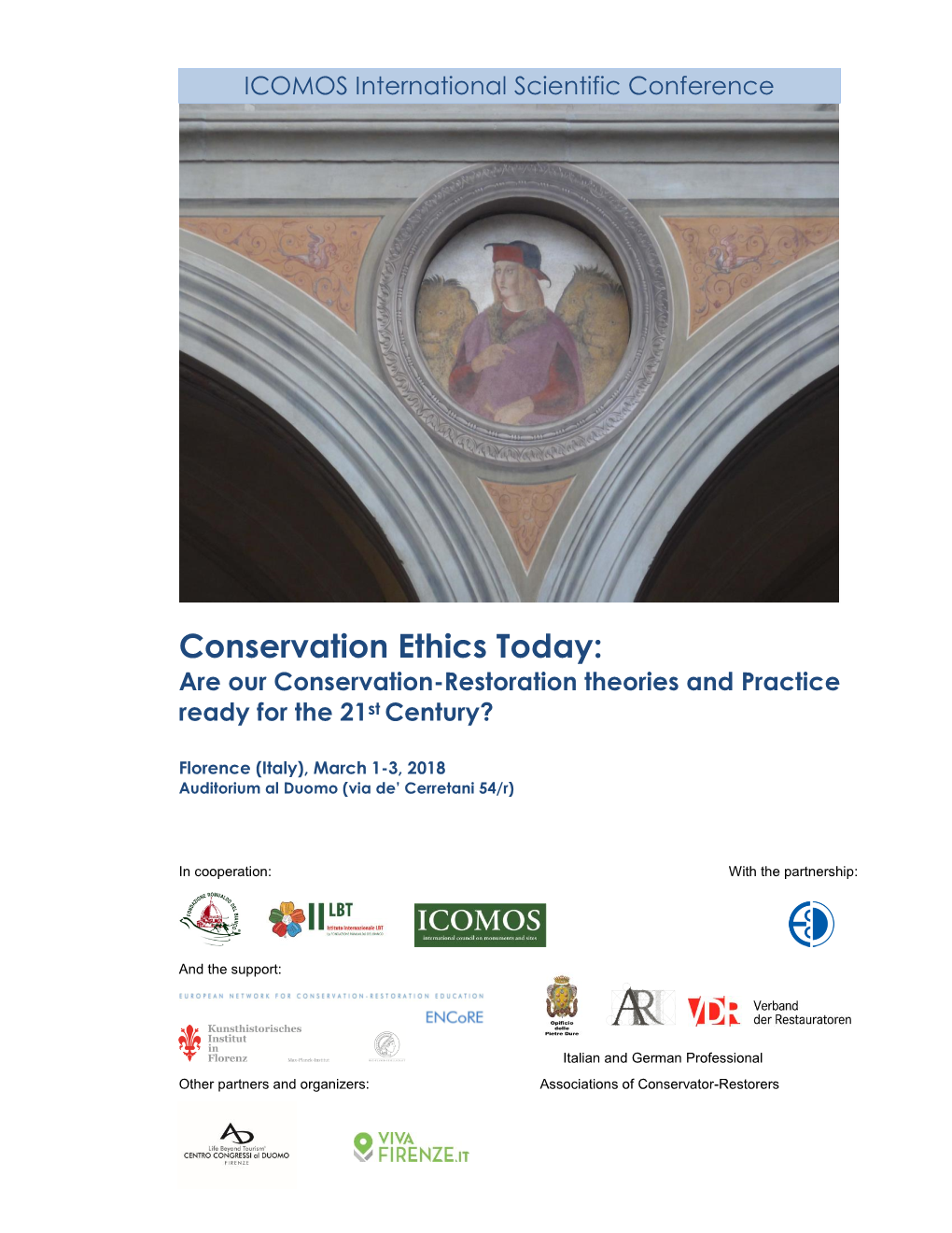 Conservation Ethics Today: Are Our Conservation-Restoration Theories and Practice Ready for the 21St Century?