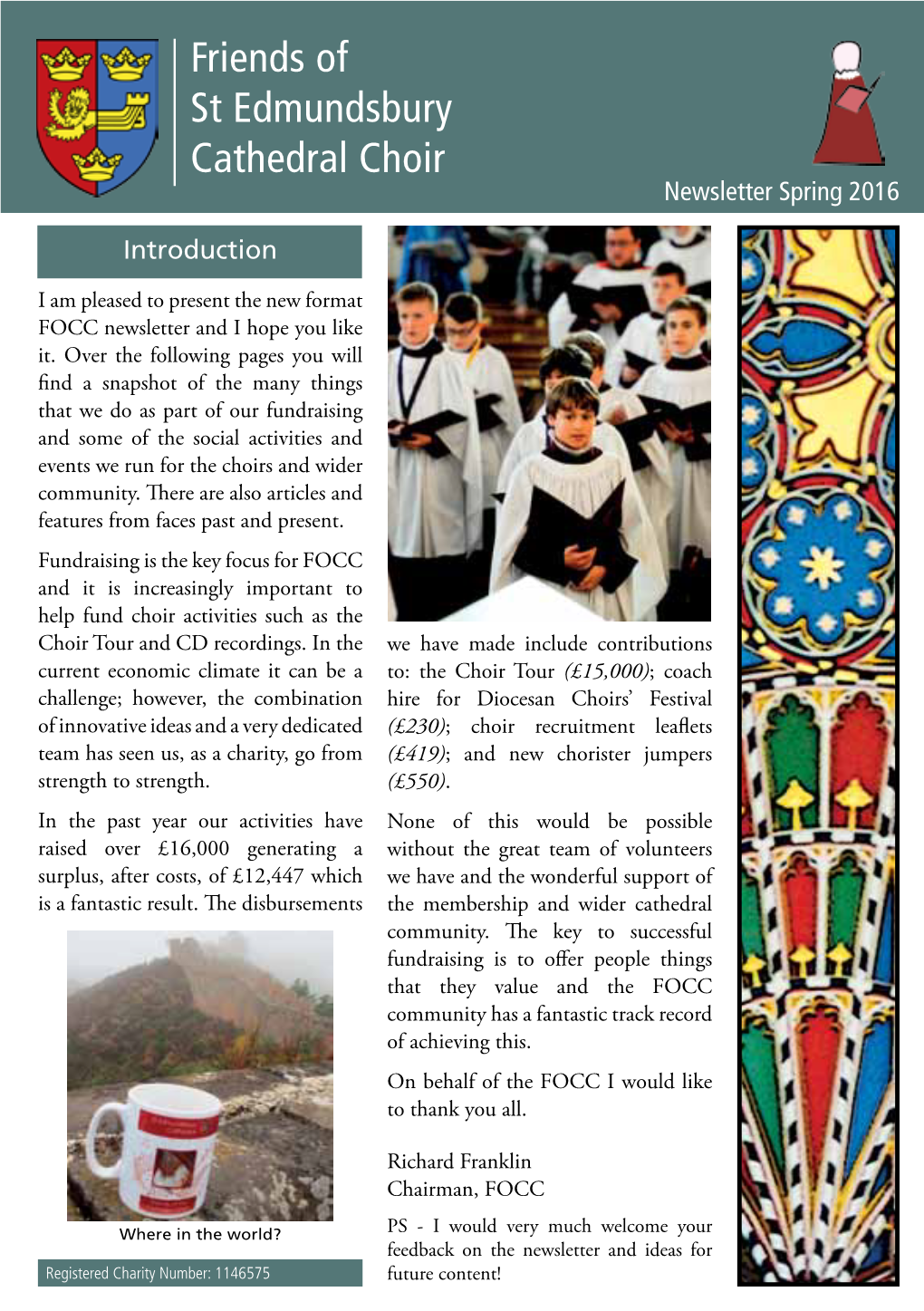 Friends of St Edmundsbury Cathedral Choir Newsletter Spring 2016