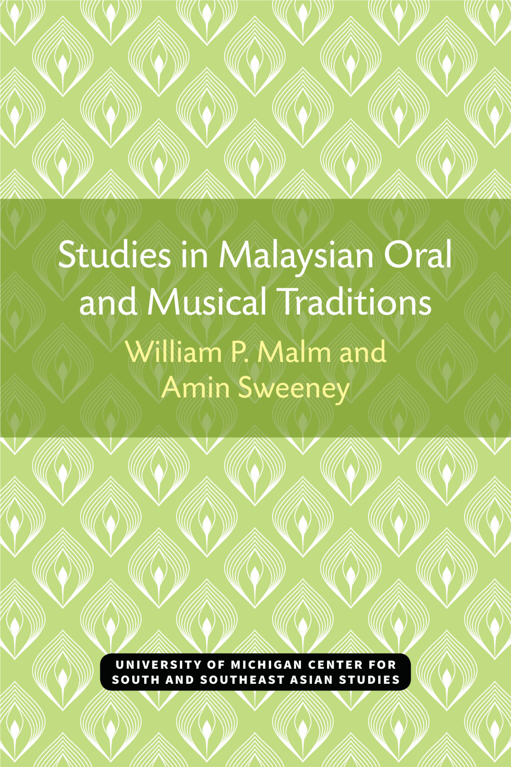 Studies in Malaysian Oral and Musical Traditions