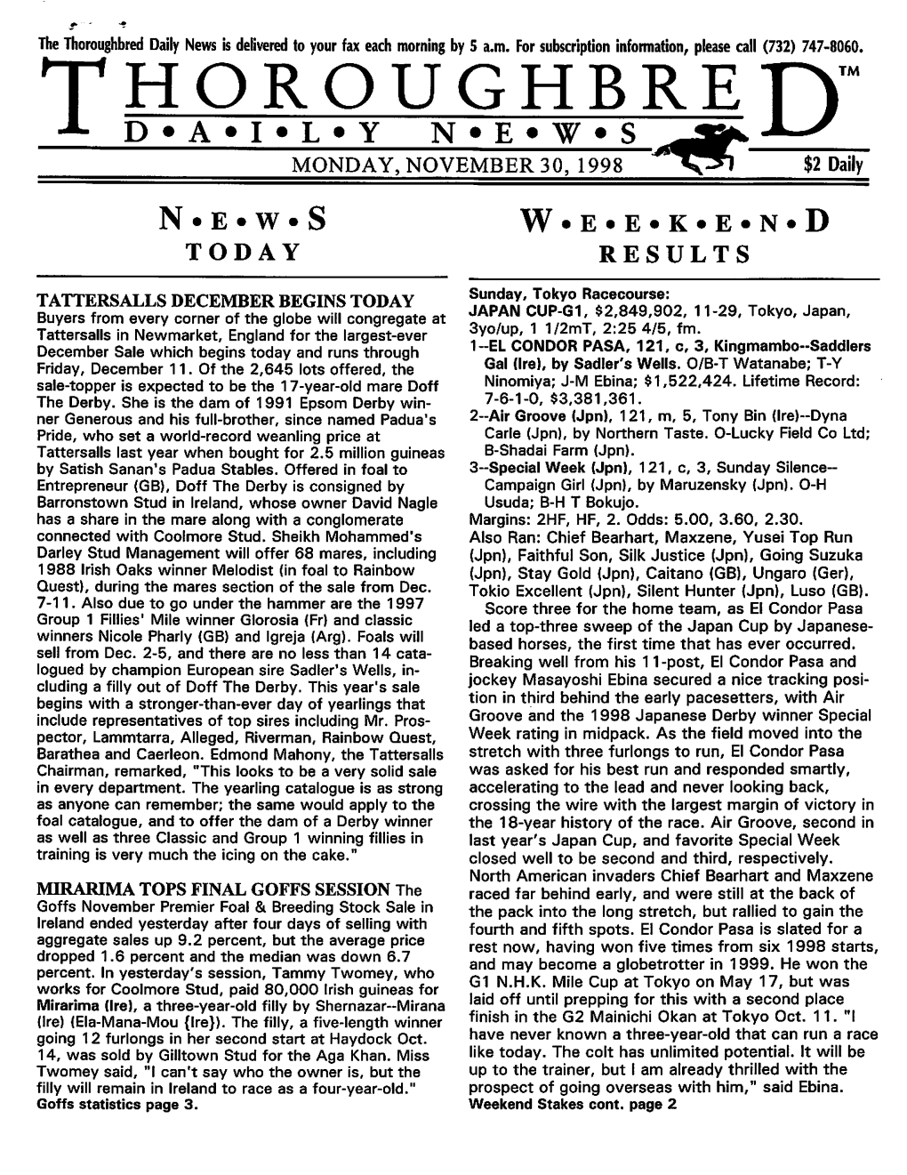 THOROUGHBRET^TM D*A*I*L*Y N*E*W*S MONDAY, NOVEMBER 30, 1998 $2 Daily