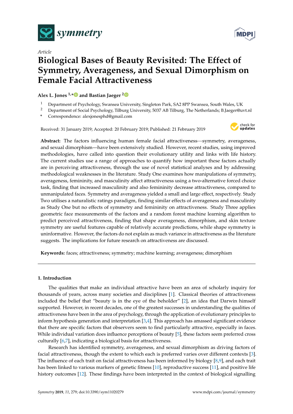 The Effect of Symmetry, Averageness, and Sexual Dimorphism on Female Facial Attractiveness