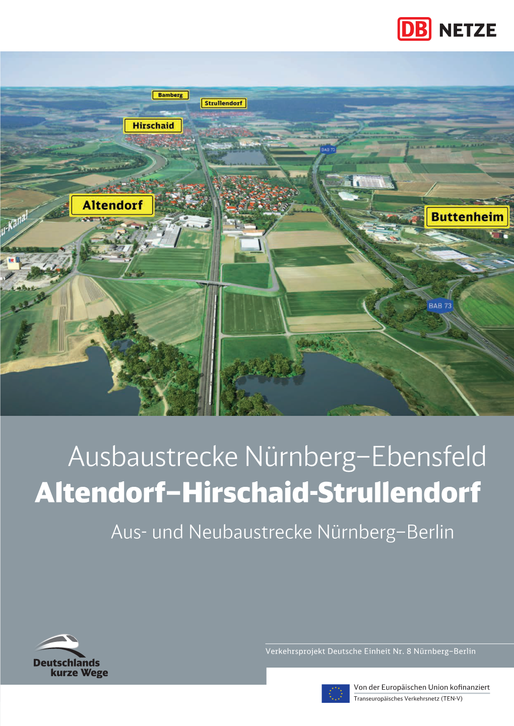 Ausbaustrecke Nürnberg–Ebensfeld Altendorf–Hirschaid-Strullendorf Aus- Und Neubaustrecke Nürnberg–Berlin