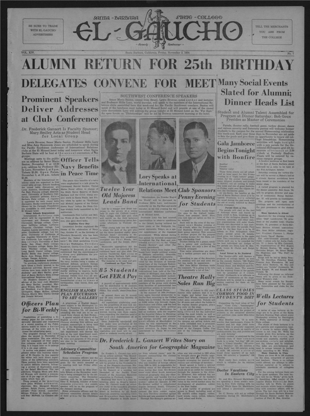 ALUMNI RETURN for 25Th BIRTHDAY DELEGATES CONVENE for MEET Many Social Events