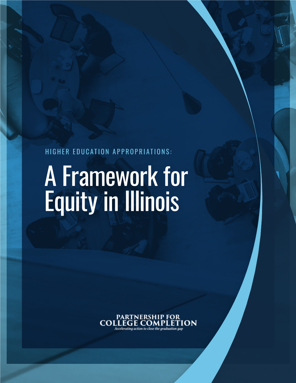 A Framework for Equity in Illinois Higher Education Appropriations: a Framework for Equity in Illinois