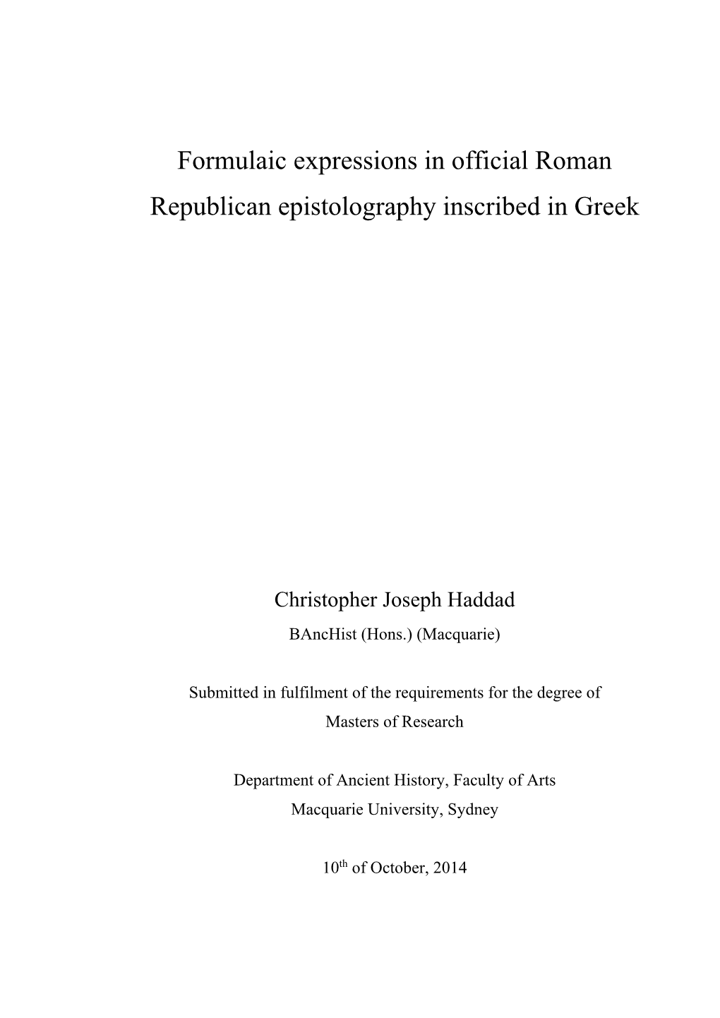 Formulaic Expressions in Official Roman Republican Epistolography Inscribed in Greek