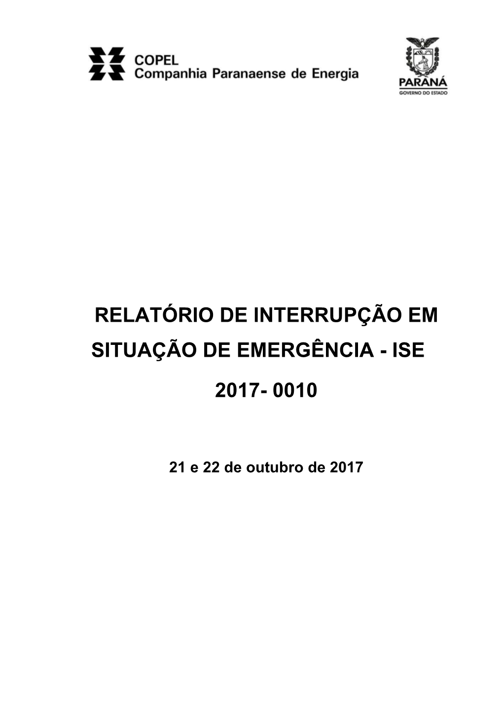 Relatório De Interrupção Em Situação De Emergência - Ise 2017- 0010