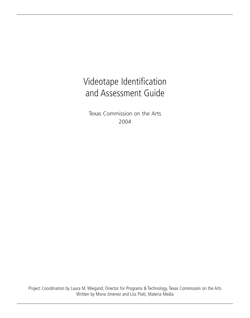 Videotape Identification and Assessment Guide